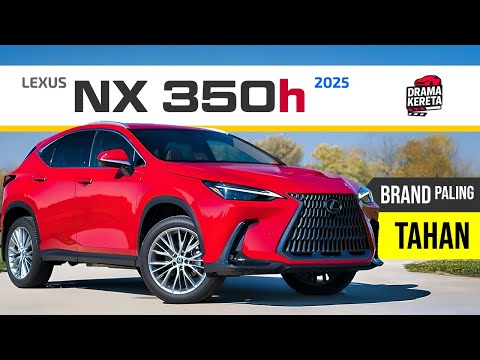 LEXUS Kereta Jepun, Kereta paling tahan NX 350h