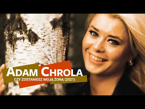Adam Chrola - Czy zostaniesz moją żoną (Disco Polo 2023)