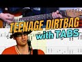 Teenage Dirtbag by Wheatus with TABS
