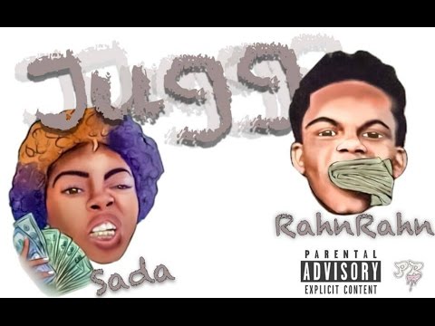 Rahn Rahn $plash Ft Sada James - Jugg ((NEW))