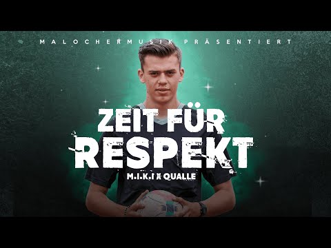 ZEIT FÜR RESPEKT - M.I.K.I x QUALLE (offizielles Musikvideo)