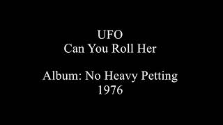 UFO. Can you roll her (lyrics). 1976