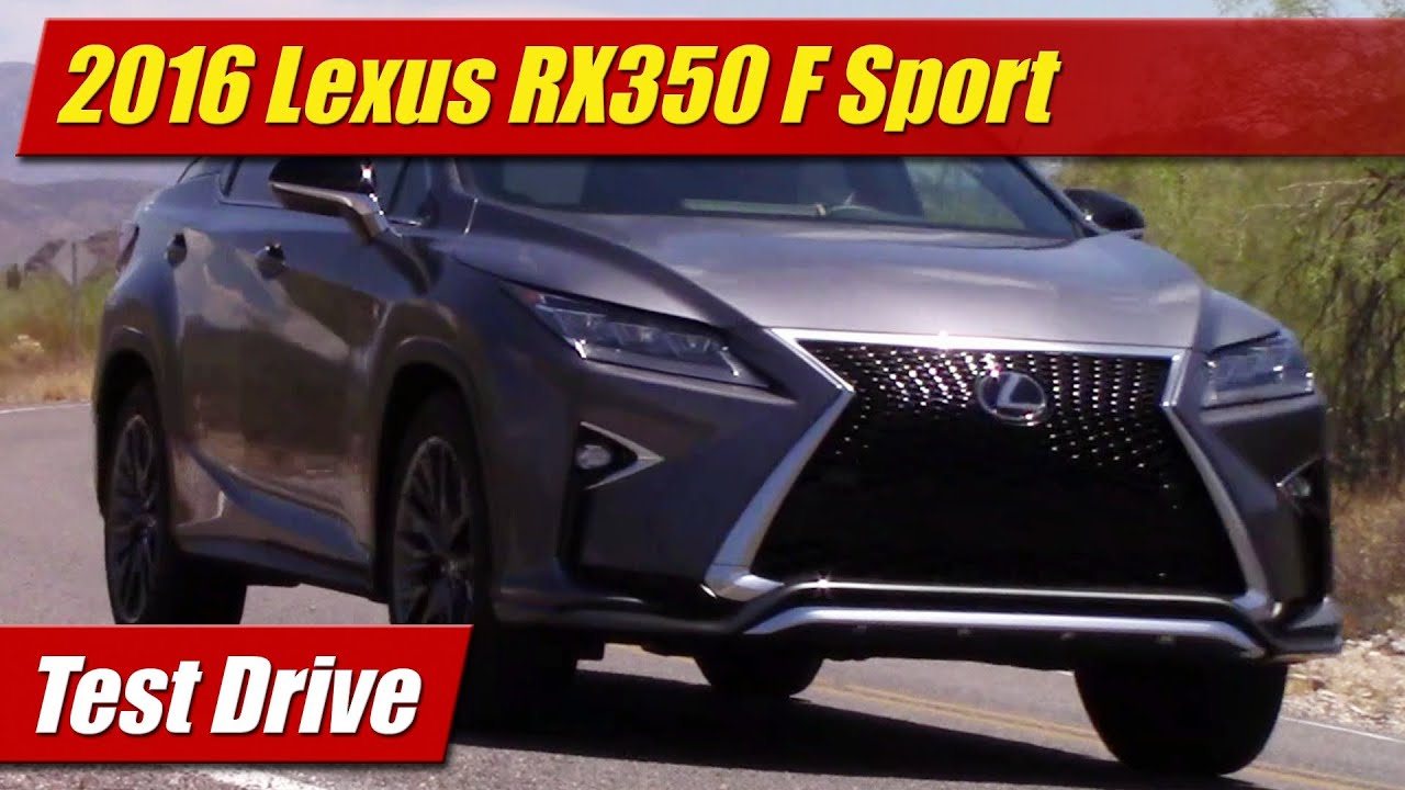 2016 Lexus RX350 F Sport: Test Drive