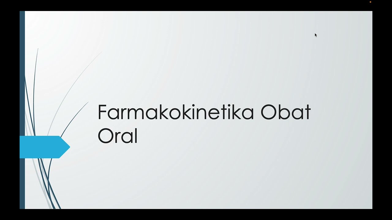 Farmakokinetika Obat Oral Part 1