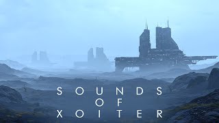 SOUNDS OF XOITER | Dark Dystopian Ambient | Alien World Soundscape | Dystopian Ambience
