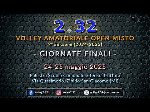 2.32 Volley Amatoriale Open Misto - Finali - 9ᵃ Ed. 2024/2025