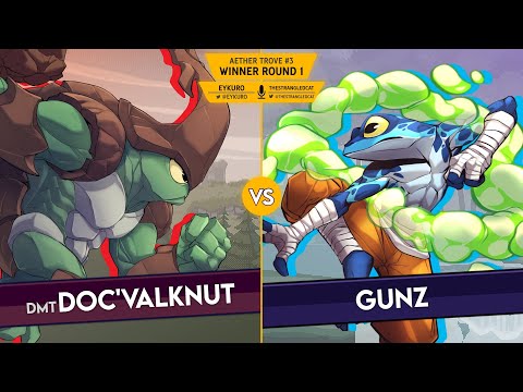 Aether Trove #3 | Winner Round 1 : DocValknut VS Gunz