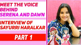 Hindi voice of Serena /Dawn in Pokemon| Hindi voice actor interview ft. Sayurri haralkar video