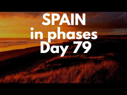 Spain update day 79 - Things are slowly opening up