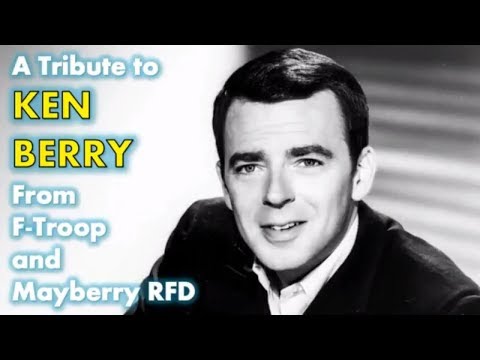 Remembering Ken Berry - Star of Mayberry RFD and F-Troop