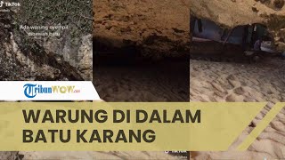 Viral Warung Unik di Bawah Batu Karang Pantai Sadeng, Masuknya pun Harus Merangkak