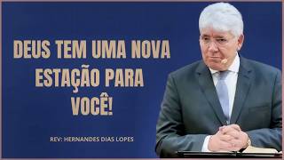 UMA NOVA ESTAÇÃO NA VIDA — O QUE DEUS PODE FAZER ATRAVÉS DE VOCÊ!