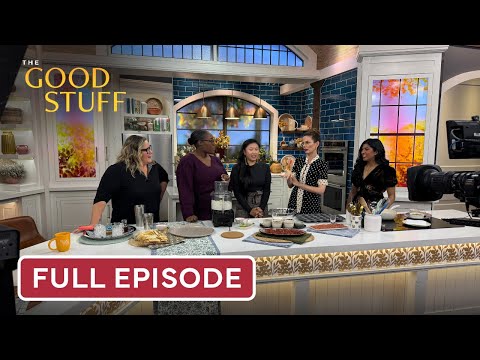 The Ultimate Dinner Party Menu | The Good Stuff with Mary Berg | Full Episode | November 12, 2025