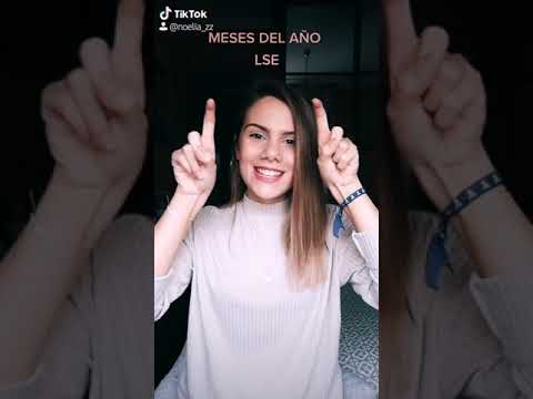 Meses del año - LENGUA DE SIGNOS ESPAÑOLA LSE
