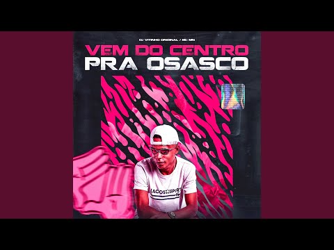 Vem do Centro pra Osasco