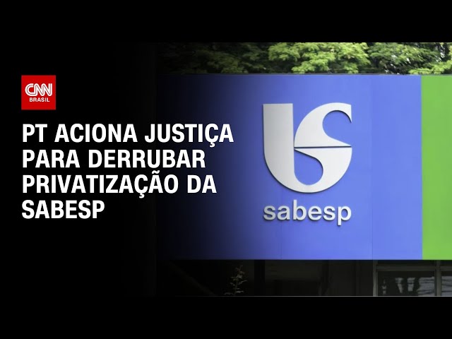 PT pede na Justiça inconstitucionalidade de lei que privatiza Sabesp