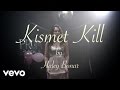 Haley Bonar - Kismet Kill