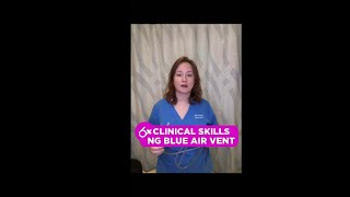NG Blue Air Vent: Clinical Skills SHORT | @LevelUpRN
