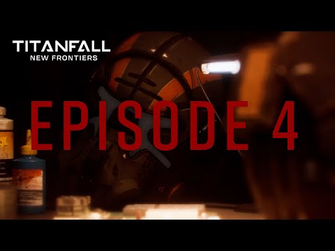 Episode 4: Gain The Whole World | Titanfall New Frontiers | Fan Series