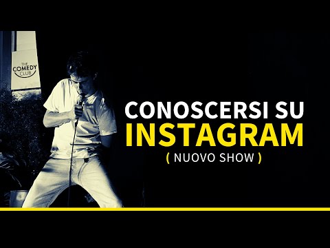 LUCA RAVENNA. CONOSCERSI SU INSTAGRAM, STARE IN PRIMA FILA- Stand Up Improv (Nuovo Show)