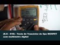 Teste de Transistor do tipo MOSFET com multímetro ...