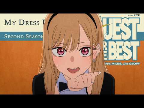 My Dress Up Darling Season Two | #mydressupdarling | Quest 036