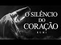 rumi o silêncio do coração