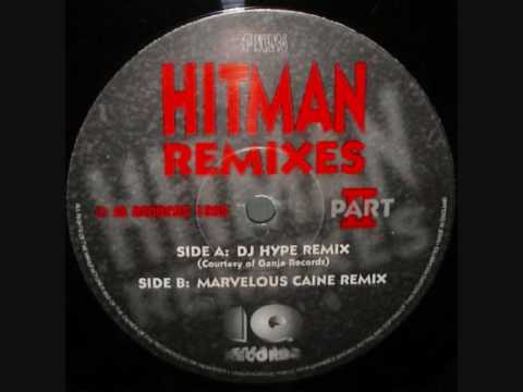Marvellous Cain - Hitman (DJ Hype Remix)