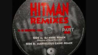 Marvellous Cain - Hitman (DJ Hype Remix)