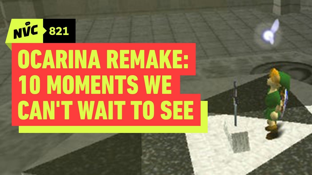 Ocarina of Time: 10 Moments We Can’t Wait to See in the Remake - NVC 821