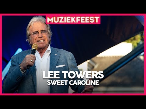 Lee Towers - Sweet Caroline | Muziekfeest op het Plein 2019