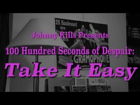 Johnny Kills - Take It Easy