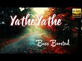 Yathe Yathe Aadukalam Bass Boosted Hi Res Remastered Audio Chill Vibe YT