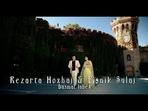 Rezarta Hoxhaj & Fisnik Sulaj - DASMAT LABE