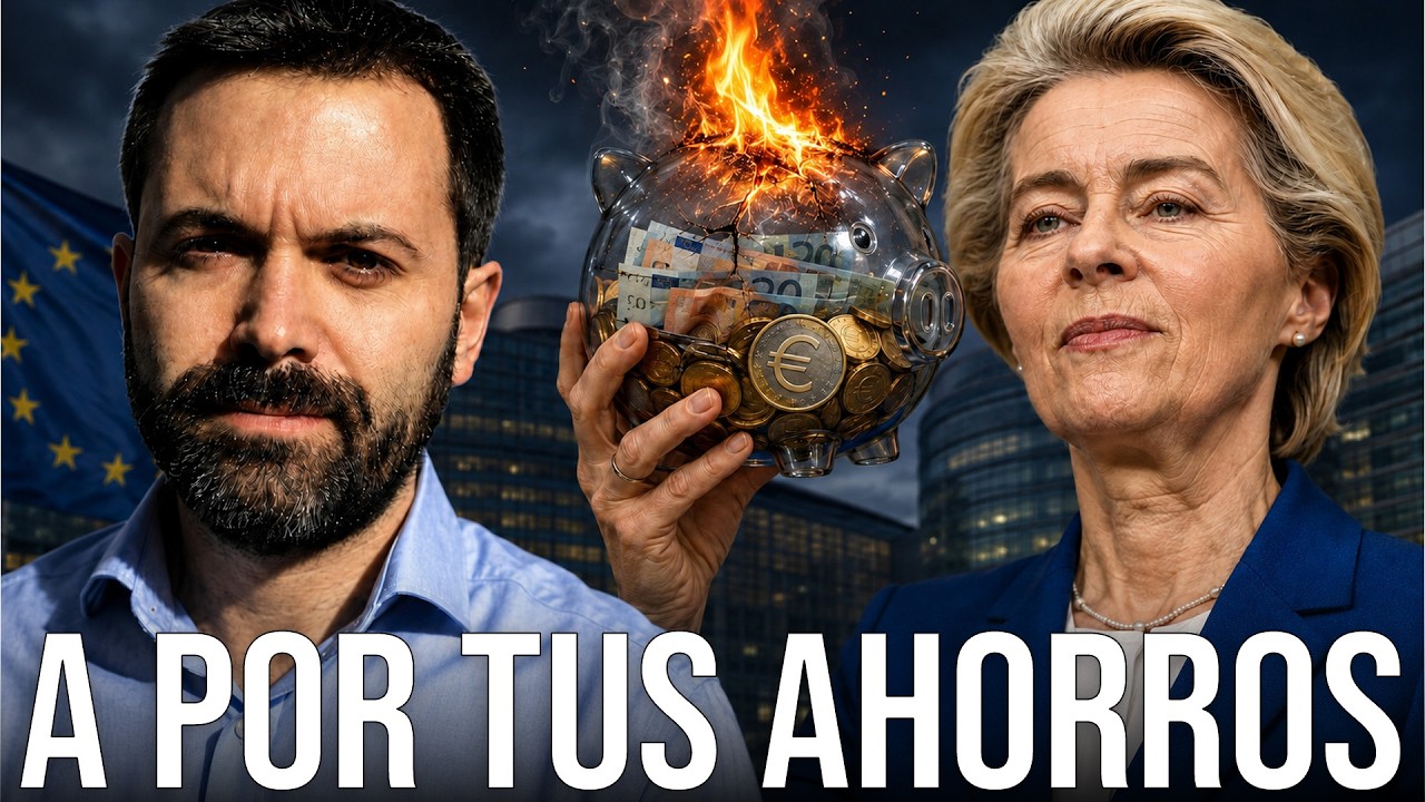 Europa va a por tus ahorros: el plan de Von der Leyen