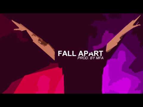 Drake Type Beat - Fall Apart (Prod. by MFA)