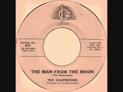 The Chaperones - The Man From The Moon