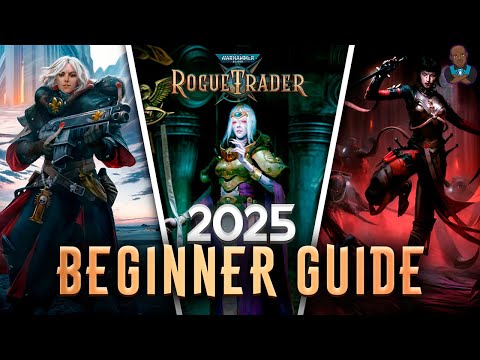 WH40K: Rogue Trader - 2025 New Player Guide (Everything You Need To Know!)