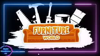 Furniture World - Trailer - Bande Annonce - Prochaines Sorties - Jeux Vidéo