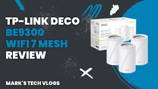 TP Link Deco BE9300 Mesh Wifi 7 System Review
