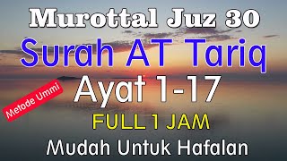 Download lagu Surat At Tariq Metode Ummi | Murotal Juz 30 juz amma mp3 Download lagu Surat At Tariq Metode Ummi | Murotal Juz 30 juz amma mp3