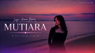 Download lagu LAGU PARTY 🔥 MUTIARA - FARIS WSPL ▪︎ SERLIN ODE 2026 mp3