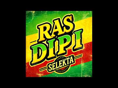 Ras Dipi Selekta - Strickly Rastafari Reggae Music Selection - Roots and culture - Mixtape