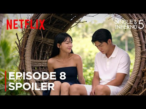 [Ep 8 Spoiler] The Choice... | Single's Inferno Season 5 | Episode 8-9 Preview | Netflix {ENG SUB}