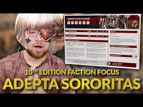 ADEPTA SORORITAS - 10th Edition Faction Focus Breakdown with Bricky