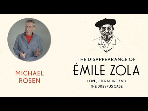 The Disappearance of Émile Zola – Michael Rosen Introduces His New Book