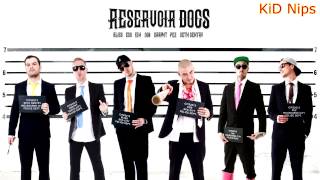 Reservoir Dogs - Bliss N Eso (feat. 360, Pez, Seth