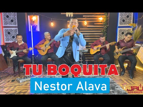 Nestor Alava - Rockola Tu Boquita