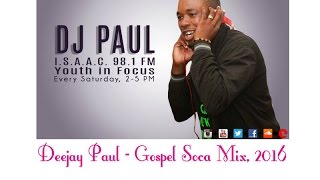 Dj Paul Gospel Soca Mix 2016, Vol 3