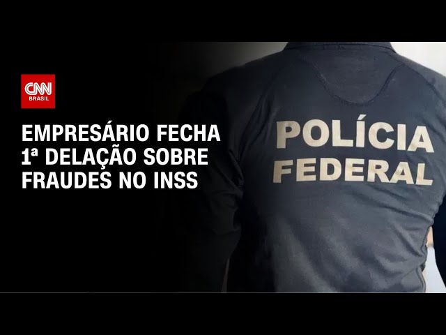 Empresário fecha primeira delação sobre esquema de fraudes no INSS | CNN NOVO DIA